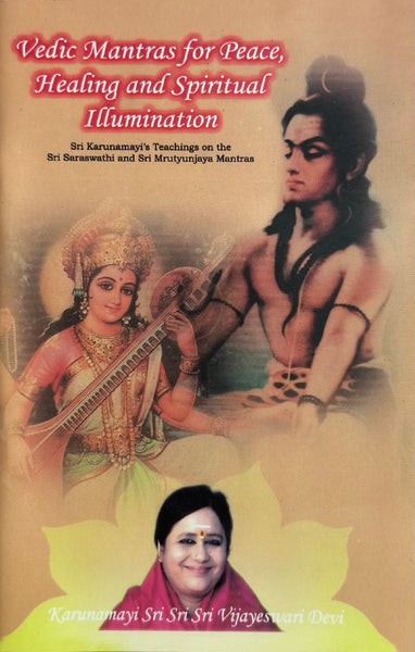 Vedic Mantras for Peace, Healing and Spiritual Illumination